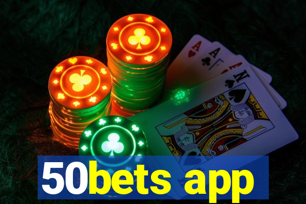 50bets app